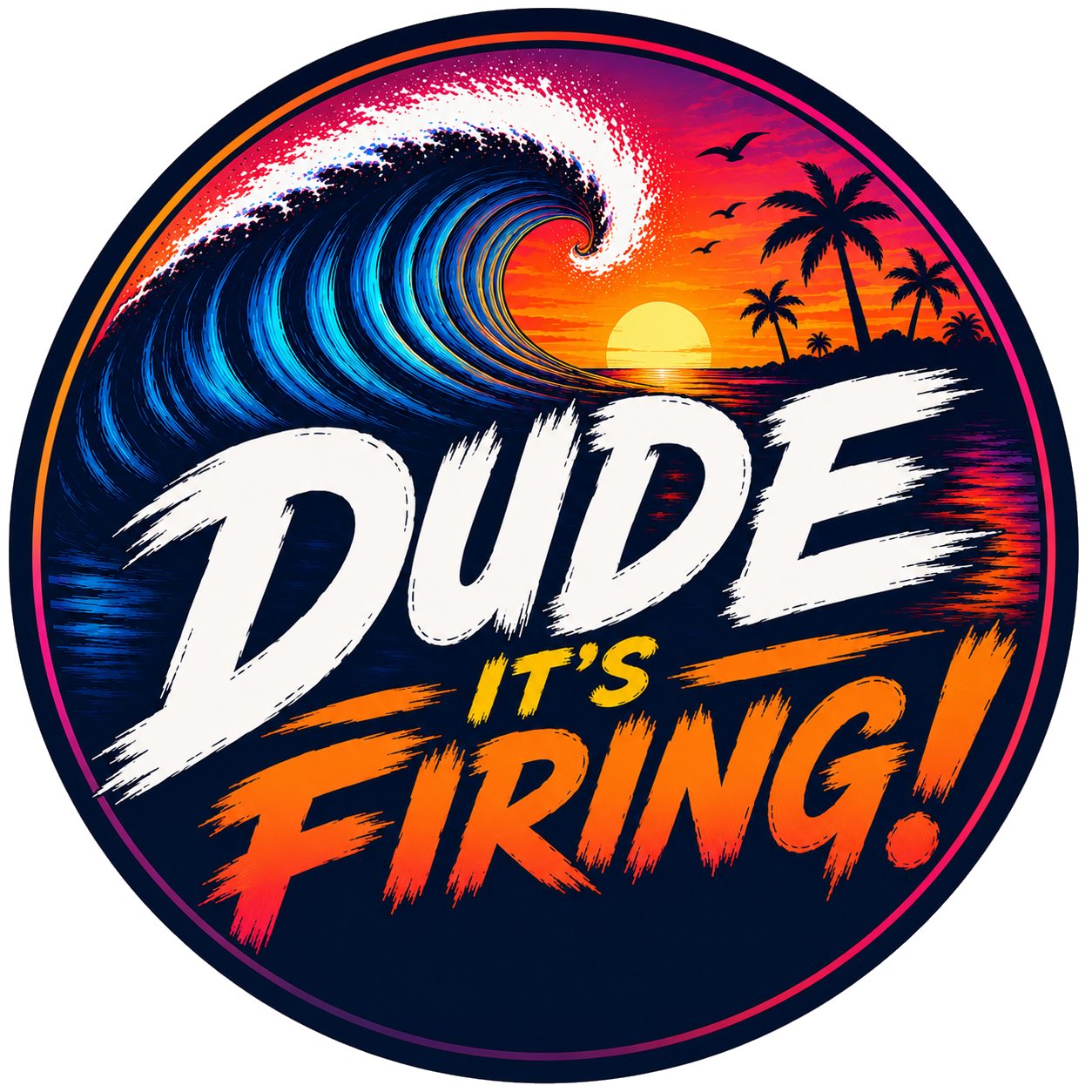 Dude, It's Firing!